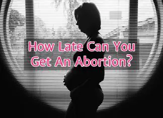 How Late Can You Get An Abortion?