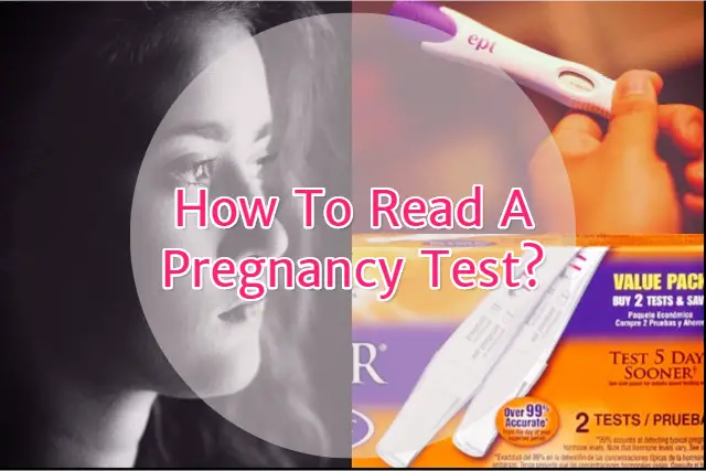 How to read a pregnancy test?