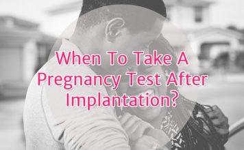 When to take a pregnancy test after implantation?