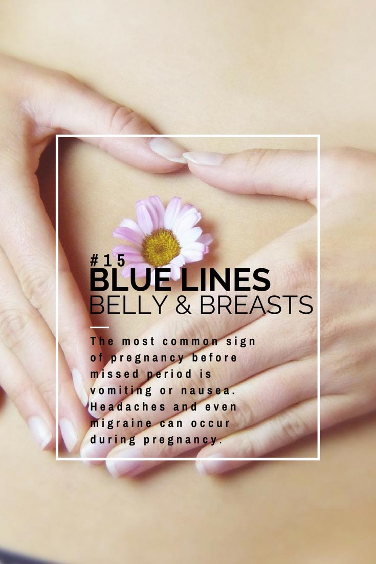 Blue lines on abdomen and breasts are due to the expansion of blood vessels during early pregnancy.