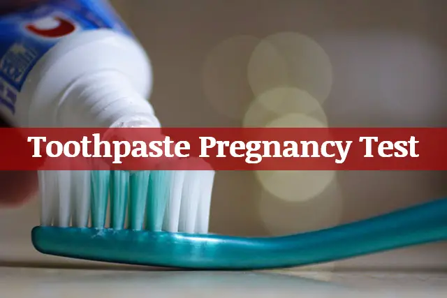 Toothpaste Pregnancy Test