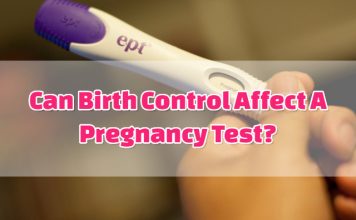 Can birth control affect pregnancy test?