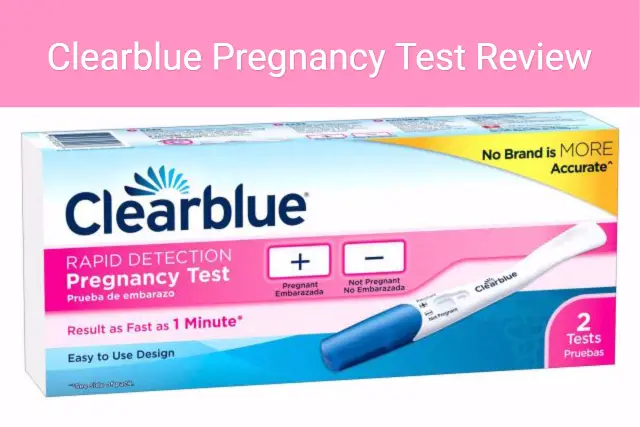 Clearblue Pregnancy Test Review