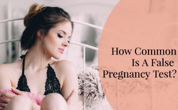 Top 15 Reasons For False Pregnancy Tests