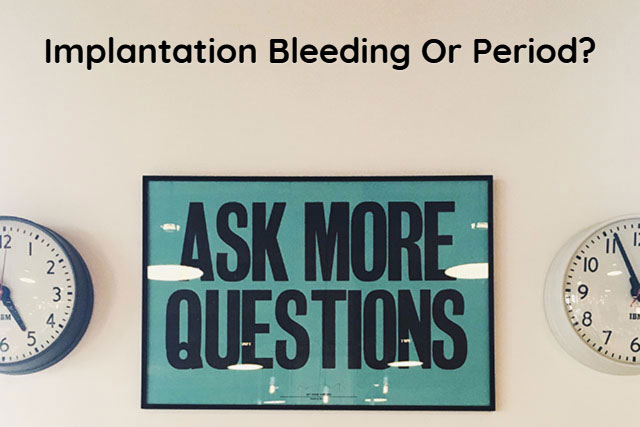 Implantation Bleeding Or Period Quiz