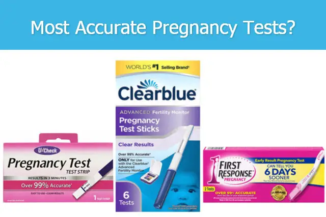 Most accurate pregnancy test?