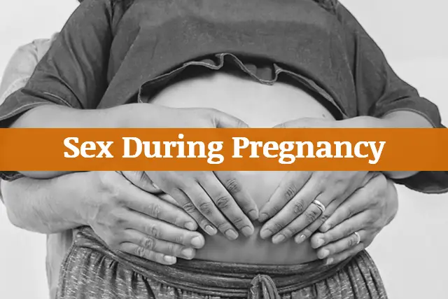 Sex During Pregnancy