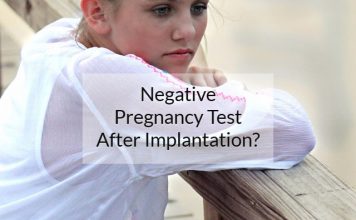 What To Expect From Negative Pregnancy Test After Implantation?