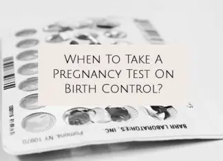 When To Take Pregnancy Test On Birth Control?