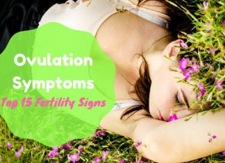 Ovulation Symptoms: Top 15 Fertility Signs