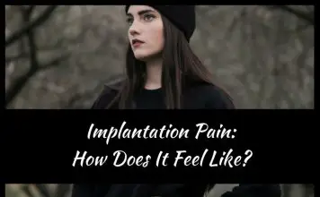 Implantation Pain: How Does It Feel Like?