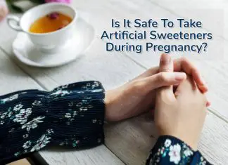 Is It Safe To Take Artificial Sweeteners During Pregnancy?