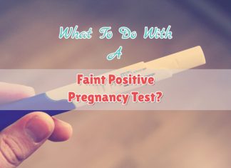 What To Do With A Faint Positive Pregnancy Test?