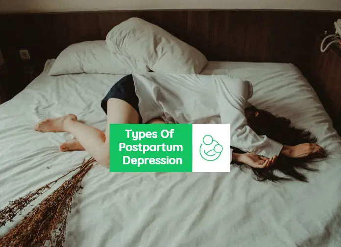 Types Of Postpartum Depression