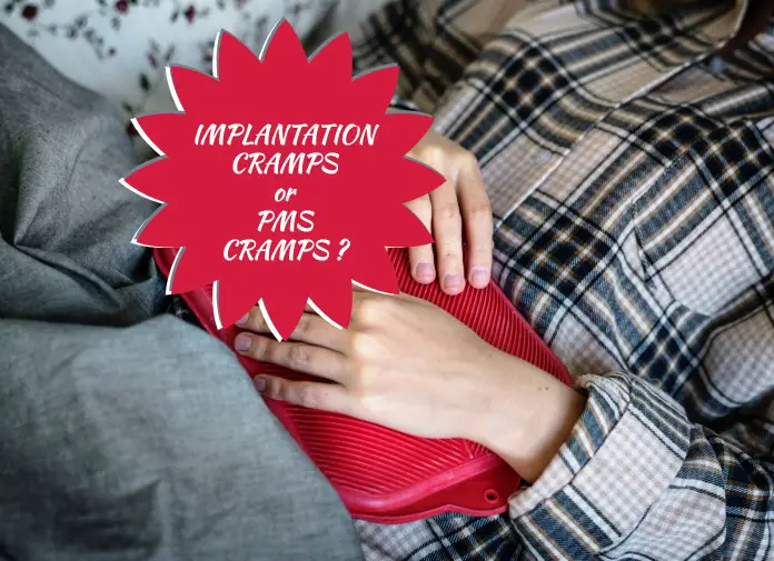 Implantation Cramps Or PMS Cramps?