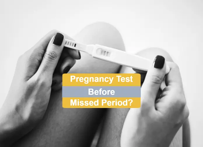 Pregnancy Test Before Missed Period?