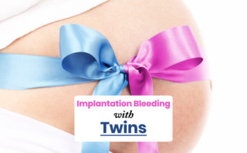 Implantation Bleeding With Twins