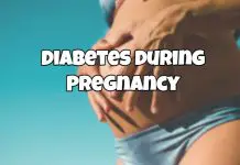Diabetes During Pregnancy
