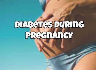 Diabetes During Pregnancy