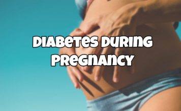 Diabetes During Pregnancy