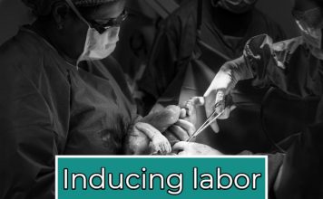 Inducing labor: When and How Labor Is Induced