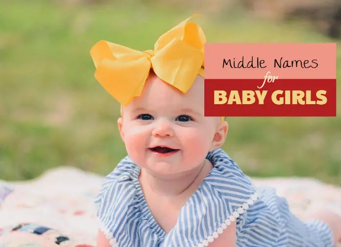 Middle Names for Baby Girl: Popular & Trendy